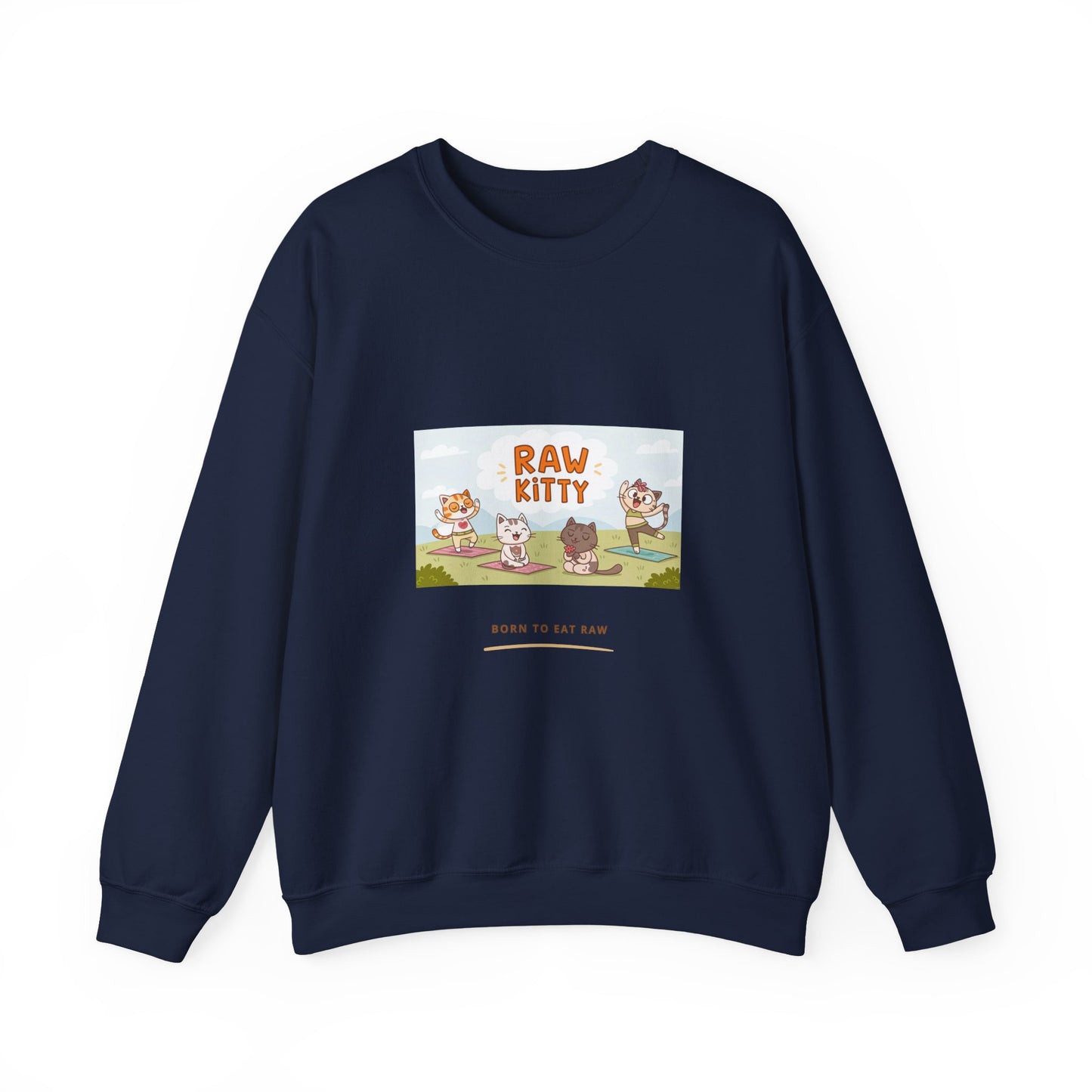 RAW KITTY V1 Sweatshirt - Yoga Cat Born to Eat Raw